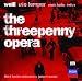 Weill: The Threepenny Opera