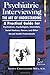 Psychiatric Interviewing: the Art of Understanding A Practical Guide for Psychiatrists, Psychologists, Counselors, Social Workers, Nurses, and Other Mental Health Professionals
