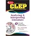 CLEP Analyzing & Interpreting Literature with CD-ROM (REA): The Best Test Prep for the CLEP Analyzing and Interpreting Literature Exam with REA's TESTware (Test Preps)