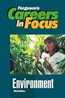 Careers in Focus: Environment (Ferguson's Careers in Focus)