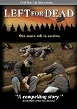 Civil War Life - Left for Dead