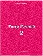 Pussy Portraits 2