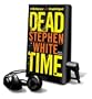 Dead Time [With Earbuds] (Playaway Adult Fiction)