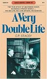 A Very Double Life: The Private World of Mackenzie King (Goodread Biographies)