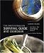 The Post-Petroleum Survival Guide and Cookbook: Recipes for Changing Times