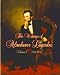 Search : The Writings of Abraham Lincoln: Volume 2  1843 - 1858: Newly Formatted; Edited by Arthur Brooks Lapsley (Timeless Classic Books)