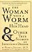 The Woman with a Worm in Her Head: And Other True Stories of Infectious Disease