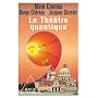 Le th��tre quantique de Alain Connes