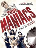 2001 Maniacs: Field of Screams (Rated)