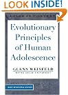 Evolutionary Principles Of Human Adolescence (Lives in Context)