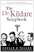 The Dr. Kildare Scrapbook - A Guide to the Radio and Television Series