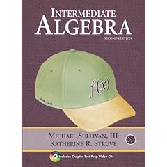 Intermediate Algebra - Michael Sullivan, Katherine R. Struve