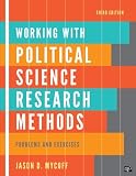 Working with Political Science Research Methods: Problems and Exercises, 3rd Edition [Paperback] [2011] 3rd Ed. Jason D Mycoff