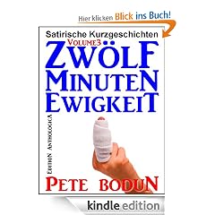 Zwölf Minuten Ewigkeit (Edition Anthologica)