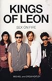 Kings of Leon : sex on fire
