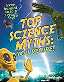 Top science myths : you decide!