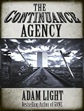 THE CONTINUANCE AGENCY (The Continuance Saga Volume One)