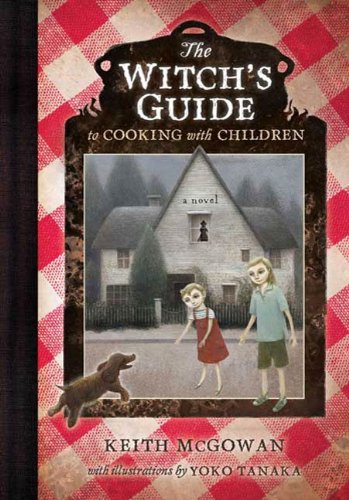 The Witch's Guide to Cooking with Children (Texas Bluebonnet Books (Paperback))