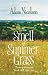 The Smell of Summer Grass: Pursuing Happiness- Perch Hill, 1994-2011