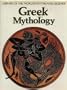Greek Mythology (Library of the World's Myths and Legends)