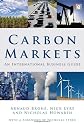Carbon Markets: An International Business Guide (Environmental Market Insights)