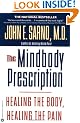 The Mind/Body Prescription