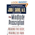 The Mind/Body Prescription