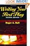 Writing Your First Play, Second Edition