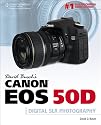 David Busch's Canon EOS 50D Guide to Digital SLR Photography
