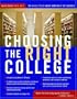 Choosing the Right College 2010-11: The Whole Truth about America's Top Schools