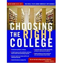 Choosing the Right College 2010-11: The Whole Truth about America's Top Schools