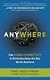 Anywhere: How Global Connectivity is Revolutionizing the Way We Do Business