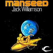 Manseed | [Jack Williamson]