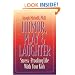 Humor, Play & Laughter: Stress-Proofing Life With Your Kids