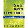 Crystal Reports Encyclopedia Volume 3: Professional Reports 2008