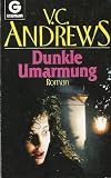 Produkt-Bild: V.C. Andrews: Dunkle Umarmung