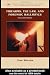 Firearms, the Law, and Forensic Ballistics, Second Edition (International Forensic Science and Investigation)