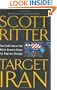 Target Iran: The Truth About the White House's Plans for Regime Change