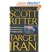 Target Iran: The Truth About the White House's Plans for Regime Change