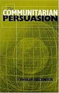 The Communitarian Persuasion