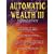 Automatic Wealth III: The Attractor Factor - Including:The Power of Your Subconscious Mind, How to Attract Money by Joseph Murphy,The Law of Attraction AND Feeling Is The Secret