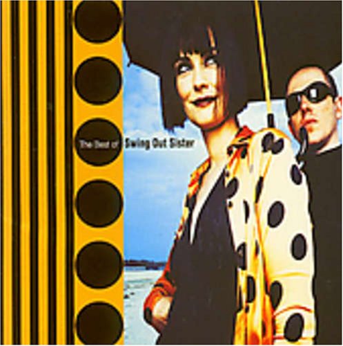 SWING OUT SISTER - The Best of Swing Out Sister - Zortam Music