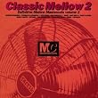 Classic Mastercuts Mellow Volume 2
