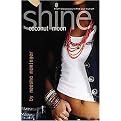 Shine, Coconut Moon (Hardcover)