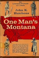 One man's Montana;: An informal portrait of a State,