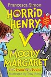 Horrid Henry Versus Moody Margaret