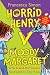 Horrid Henry versus Moody Margaret: Horrid Henry's Double Dare/Moody Margaret Strikes Back: "Horrid Henry's Double Dare" AND "Moody Margaret Strikes Back"
