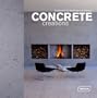 Concrete Creations: Contemporary Buildings and Interiors