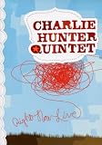 Charlie Hunter Quintet - Right Now Live [DVD]