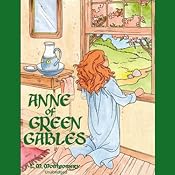 Anne of Green Gables | [L. M. Montgomery]